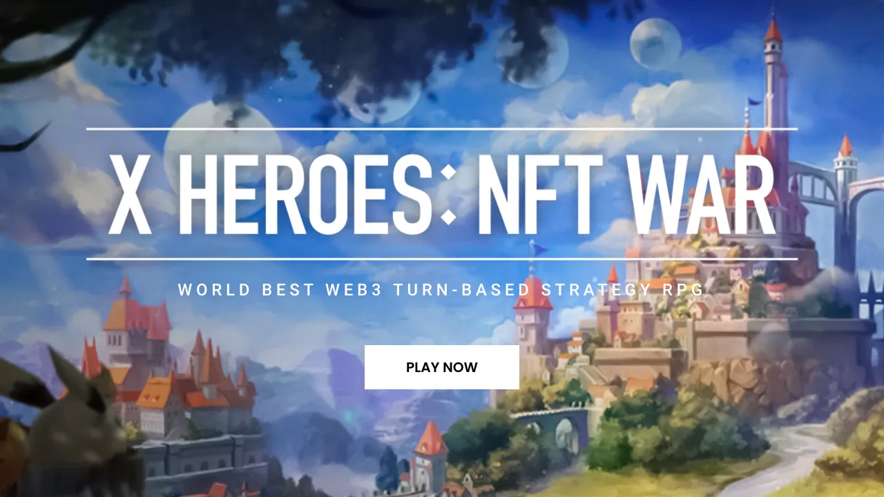 X Heroes: NFT War